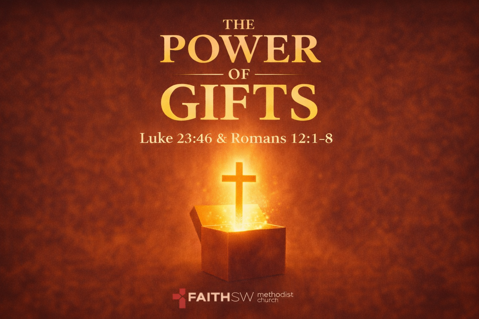 The Power of Gifts — The Power of the Passion