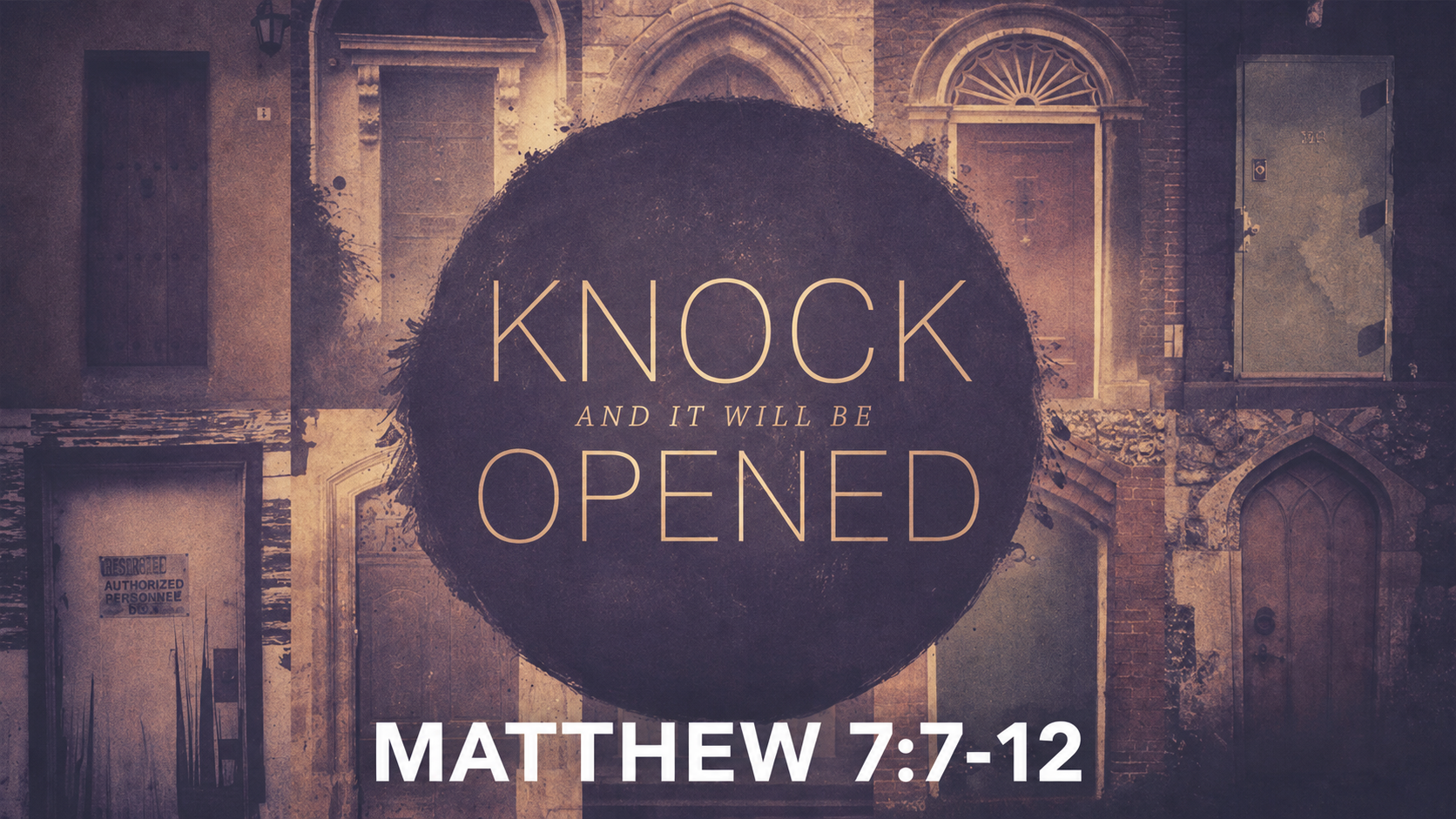 Faith SW Church &mdash; KNOCK and it will be OPENED, Matthew 7:7