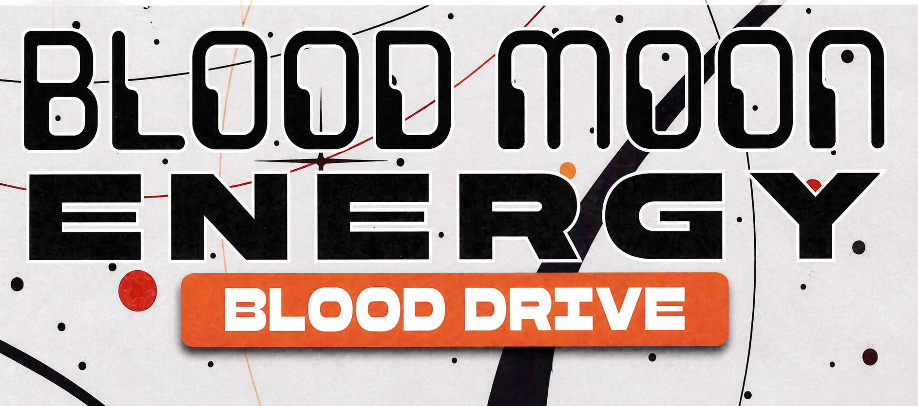 Blood Moon Energy Blood Drive graphic