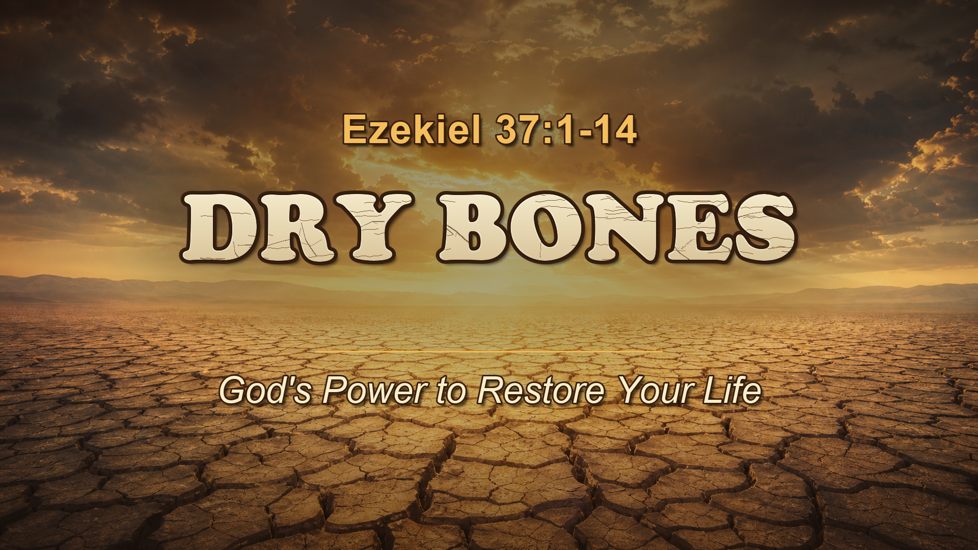 Faith SW Church &mdash; Dry Bones, Ezekiel 37:1-14